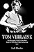 TOM VERLAINE: The Biography...