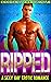 Ripped - A Sexy Gay Erotic Romance by Evan Hale