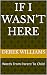 If I Wasn't Here: Words Fro...