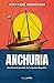 Anchuria: Una historia posible de la Banana Republic (Spanish Edition)