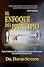 El Enfoque del Principio: LAS CLAVES PARA RECUPERACION (Spanish Edition)