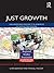 Just Growth by Chris Benner