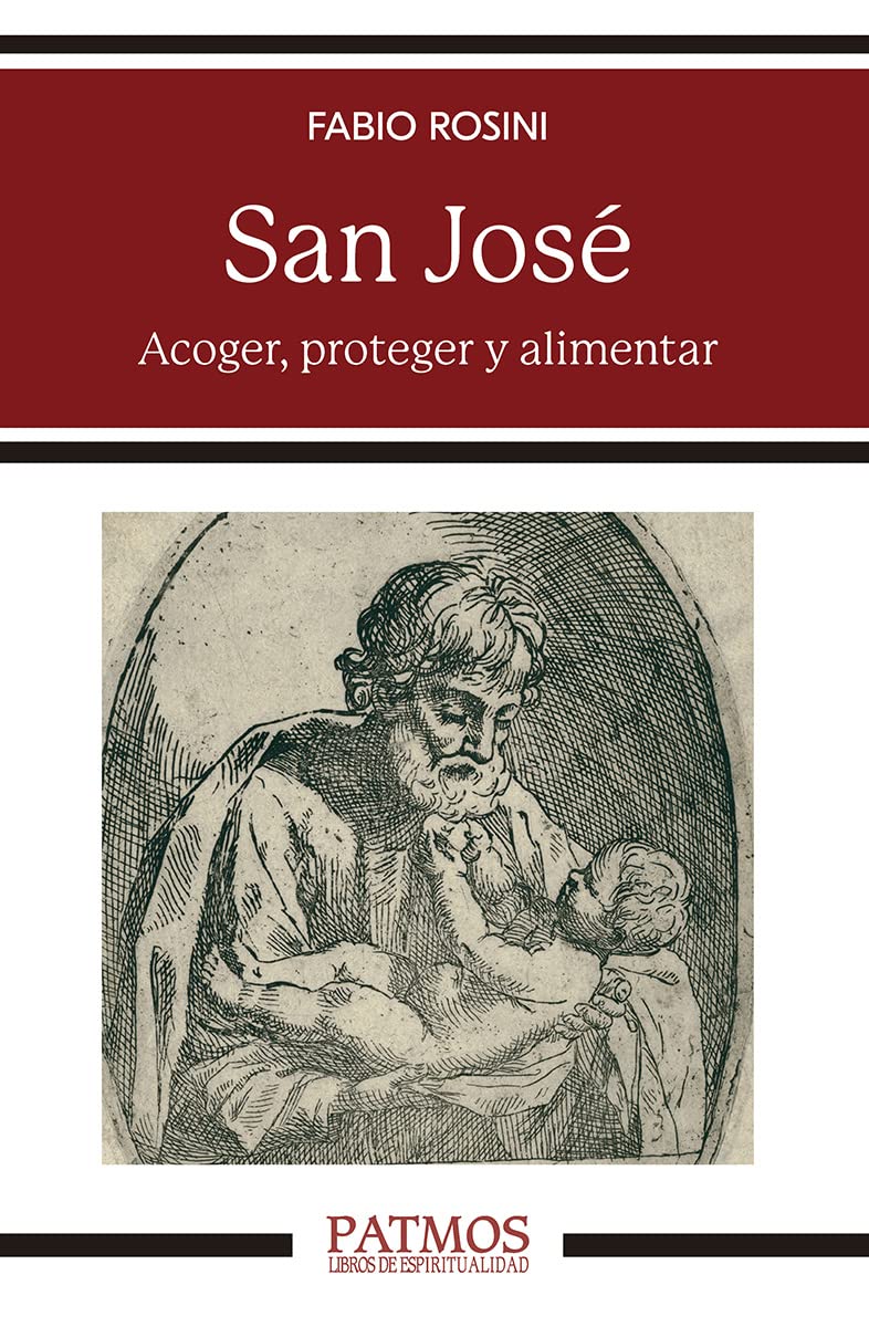 San José: Acoger, custodiar y alimentar (Paperback)