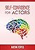 Self-Confidence for Actors by Alexa Ispas