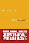Tous immortels by Paul Pavlowitch