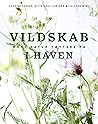 Vildskab i haven