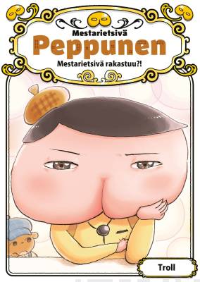 Mestarietsivä rakastuu?! (Mestarietsivä Peppunen #11)