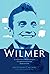 Wilmer by Matthew Callans