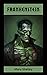 Frankenstein: The 1818 Goth...