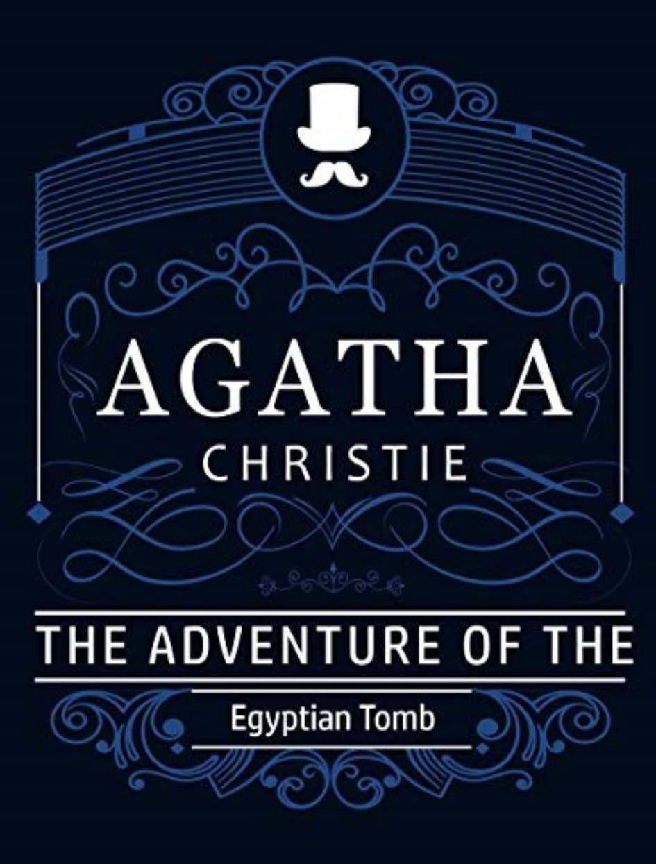 The Adventure of the Egyptian Tomb