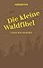 Die kleine Waldfibel