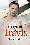 El dilema de Travis by Mia Sheridan