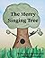 The Merry Singing Tree