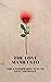The Love Manifesto: The Uns...
