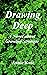 Drawing Deep by Annie Katz