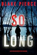 So Long (Faith Bold #1)