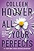 All your perfects by Colleen Hoover