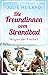 Die Freundinnen vom Strandbad: Wogen der Freiheit (Die Müggelsee-Saga #2)