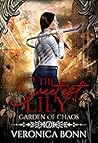 The Sweetest Lily: Garden of Chaos Book Two