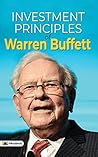 Investment Principles of Warren Buffett Investment Principles of Warren Buffett