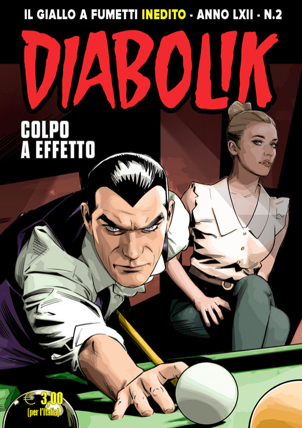Diabolik Anno LXII n. 2: Colpo a effetto (Mass Market Paperback)
