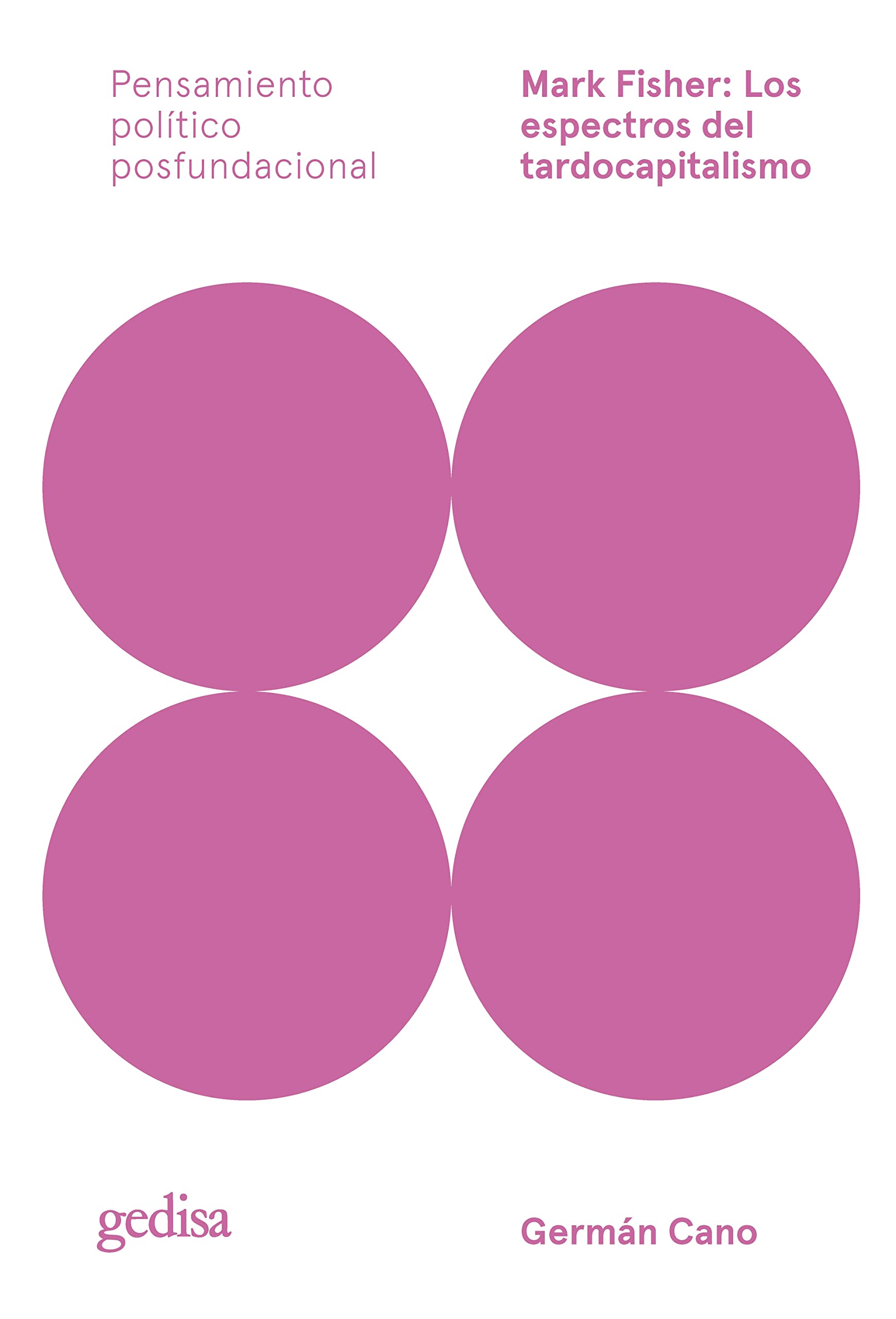 Mark Fisher: Los espectros del tardocapitalismo (Paperback)