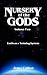 Nursery of the Gods Volume Two: Earth as a Training System