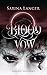Blood Vow (Blood Wisp #3)