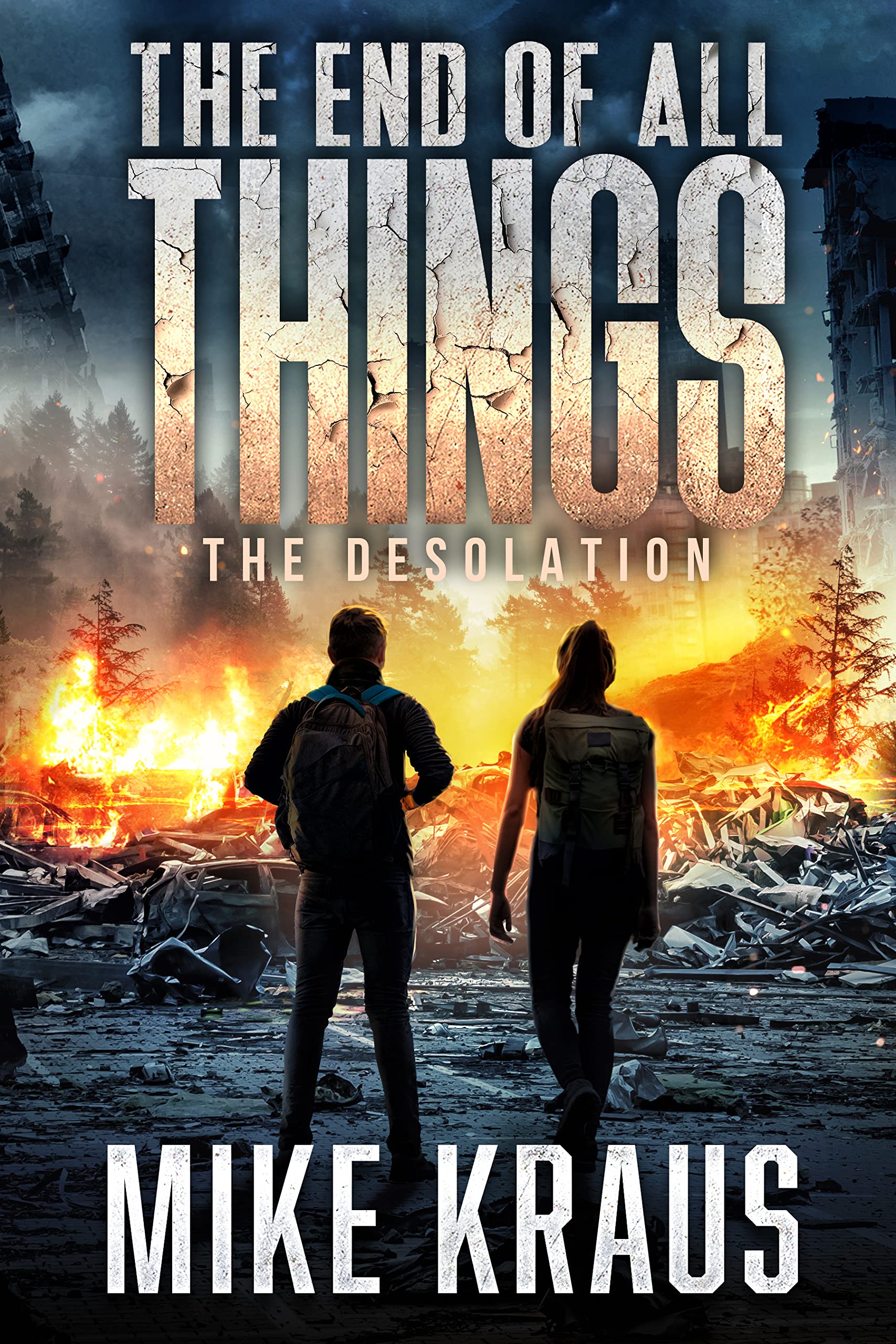 The Desolation (The End of All Things #2)