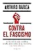 Contra el fascismo (NO FICC...