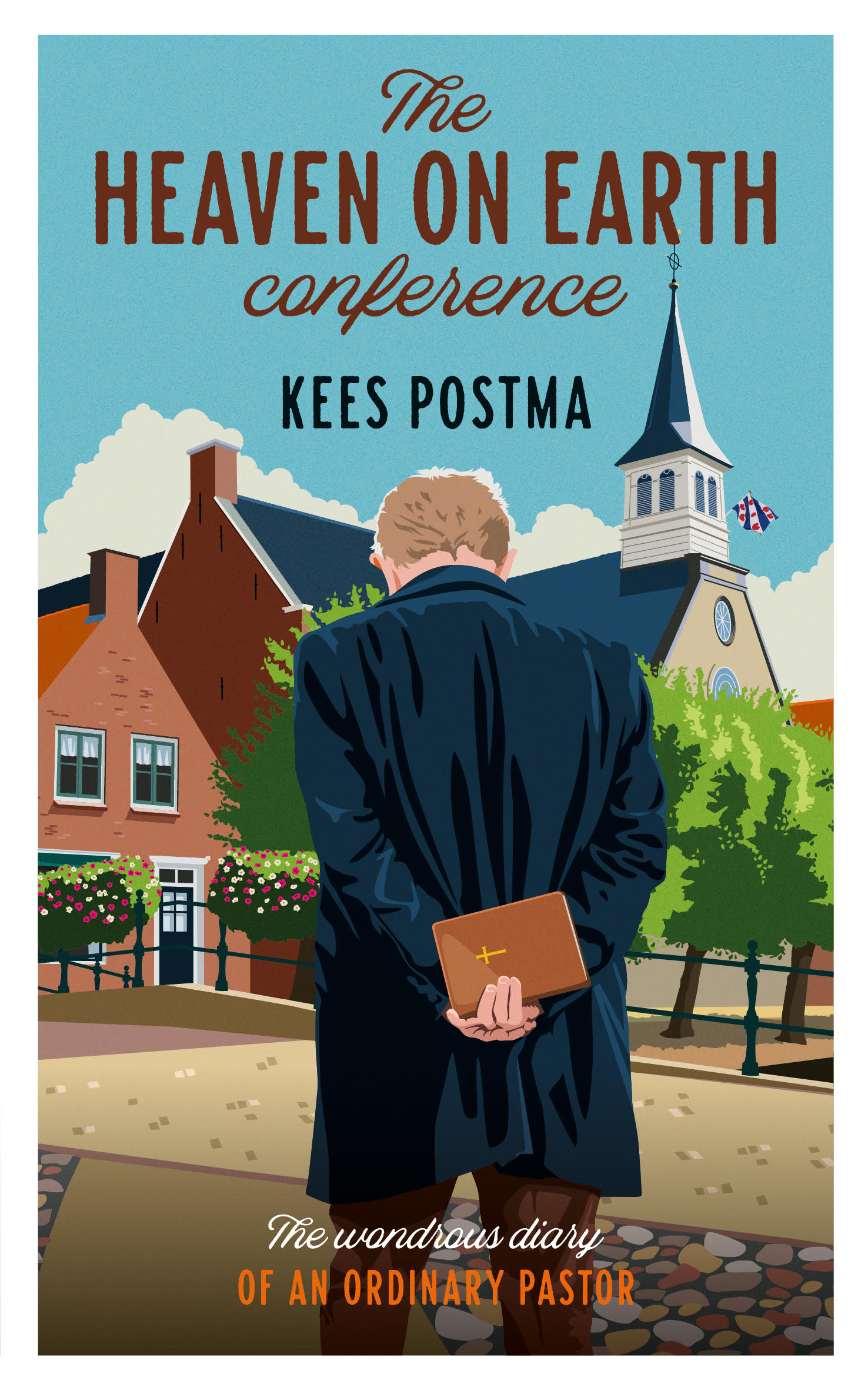 The heaven and earth conference: The wondrous diary of an ordinary pastor