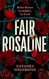 Fair Rosaline