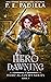 Hero Dawning (Song of Prophecy Series Book 4)