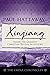 Xinjiang: Inside the Greatest Christian Revival in History (The China Chronicles Book 6)