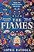 The Flames by Sophie Haydock