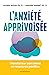 L'anxiété apprivoisée by Amélie Seidah