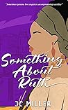 Book cover for Something About Ruth