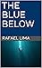 THE BLUE BELOW