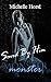 Saved By Him: (The Monster Series) (Volume 2)