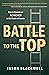 Battle to the Top: How to Become an ACHIEVER in the World of Finance