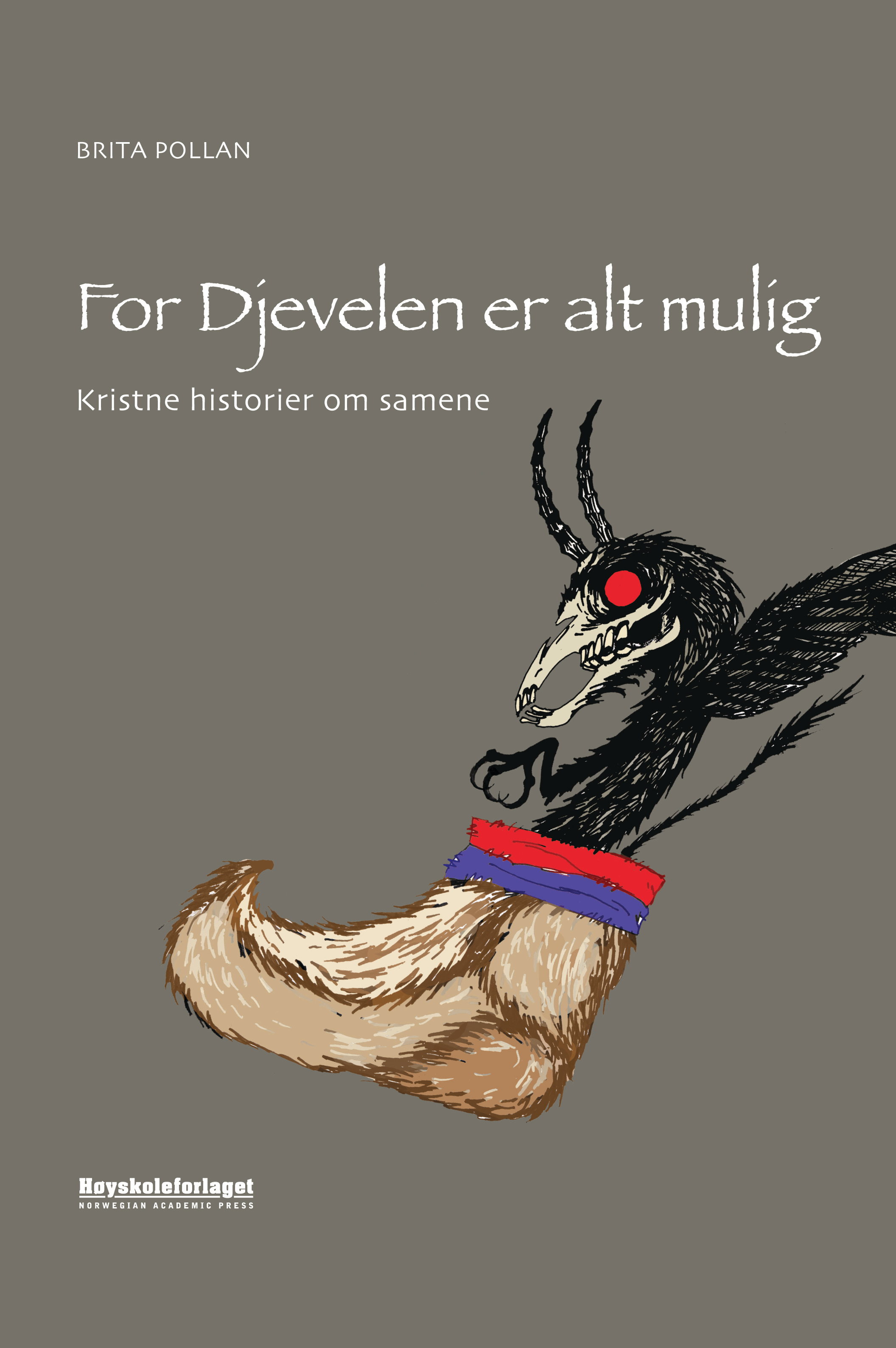 For djevelen er alt mulig: Kristne historier om samene