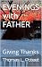EVENINGS with FATHER: Givin...