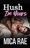 Hush by Mica Rae