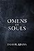 Omens of Souls by India R. Adams