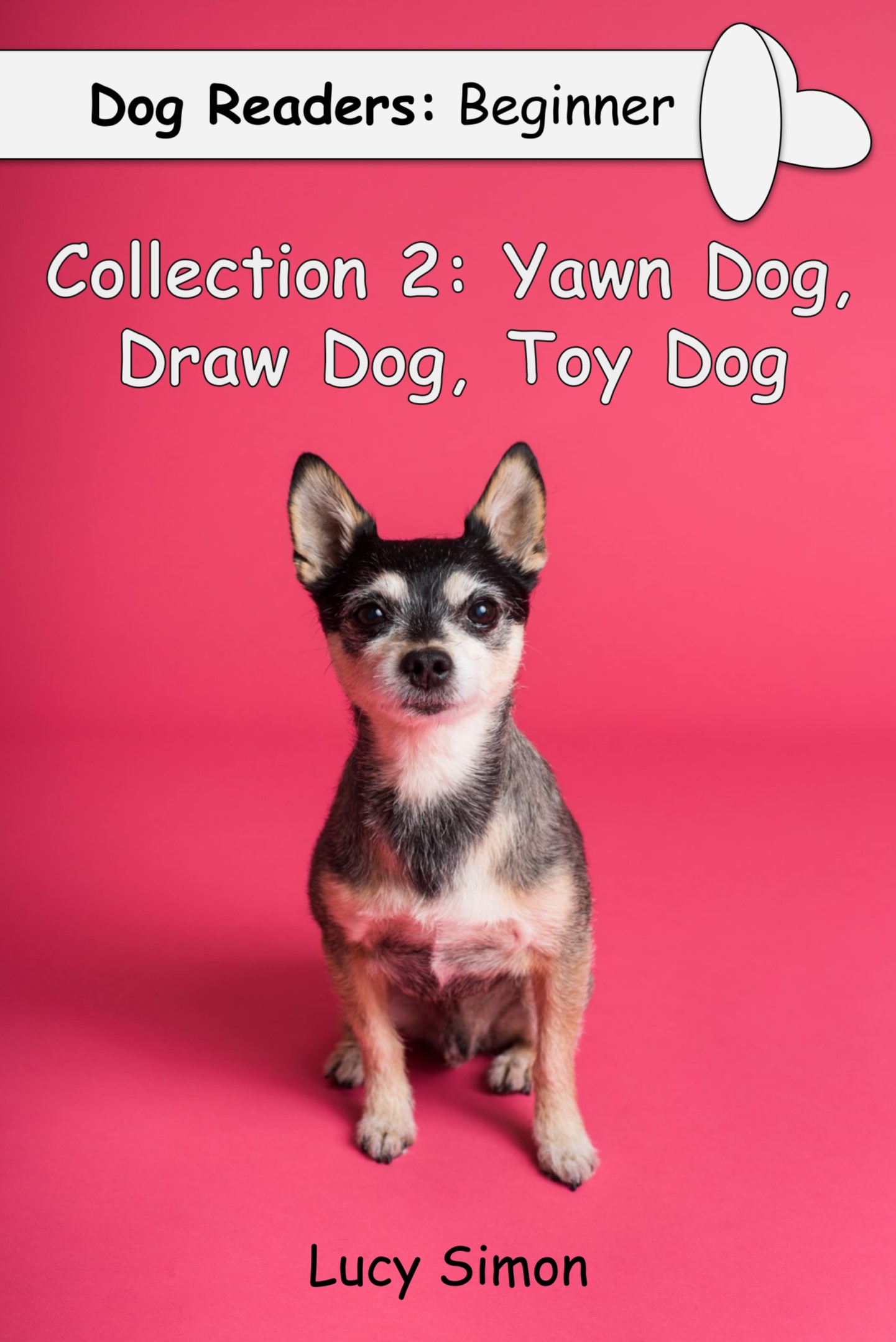 Dog Readers: Beginner Collection 2: Yawn Dog, Draw Dog, Toy Dog (Dog Readers: Beginner, #2)