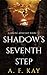 Shadow's Seventh Step (Divi...