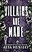 Villains Are Made (Gods Among Men #1)