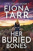 Her Buried Bones