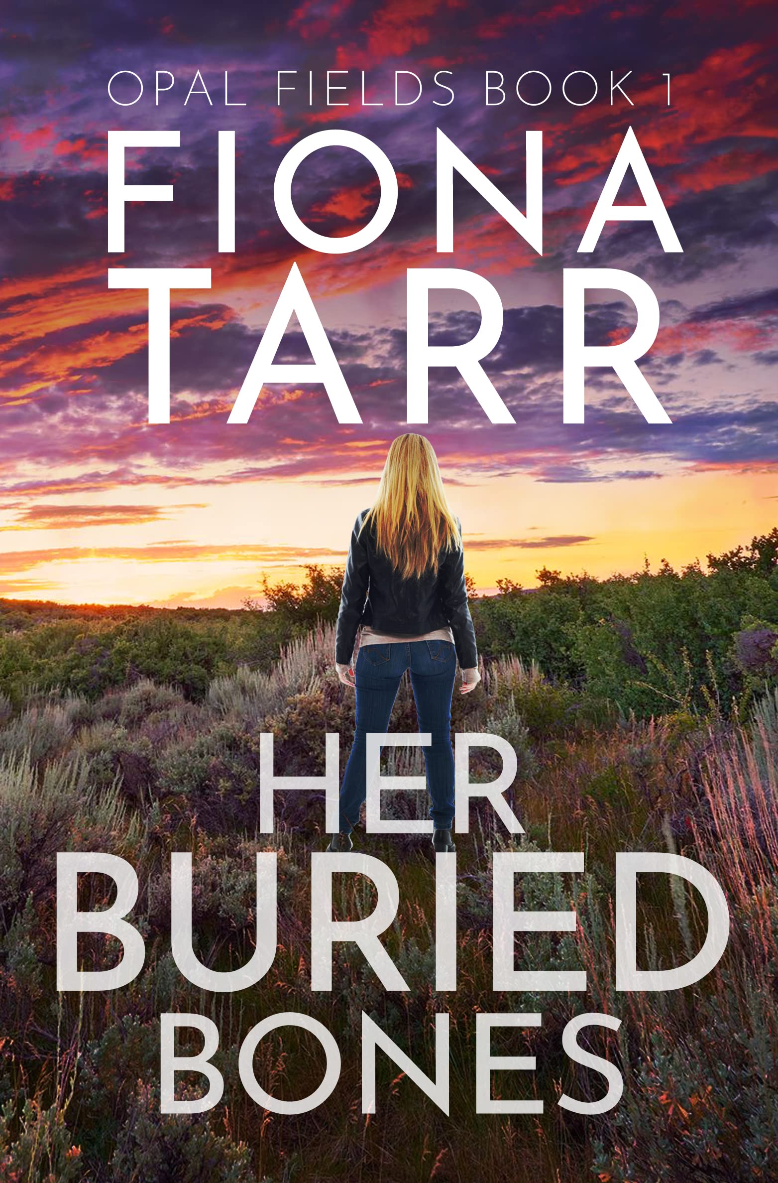 Her Buried Bones (Opal Fields #1)
