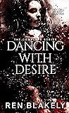 Dancing with Desire: The Complete Series